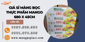 Giá sỉ màng bọc thực phẩm Mango 680 x 45cm tại HCM