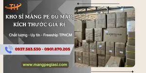 Kho Sỉ Màng PE Đủ Kích Thước Đủ Màu - Hàng Sẵn Kho Chất Lượng
