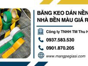 Băng keo dán nền sàn nhà bền màu giá rẻ