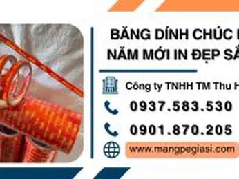 Băng dính chúc mừng năm mới in đẹp sắc nét giá sỉ