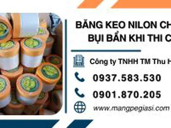 Băng dính nilon che sơn, bụi bẩn khi thi công giá sỉ