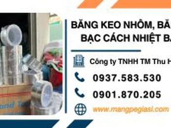 Băng keo nhôm, băng dính bạc cách nhiệt bảo ôn giá sỉ