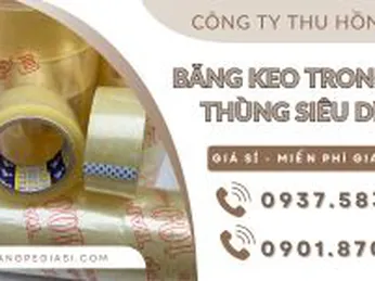 Băng keo trong dán thùng siêu dính đủ kích thước giá sỉ