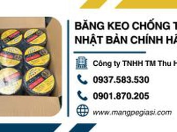 Cung cấp băng keo chống thấm chính hãng Nhật Bản giá sỉ