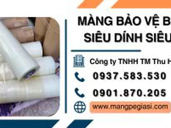 Màng bảo vệ bề mặt siêu dính siêu bền giá rẻ