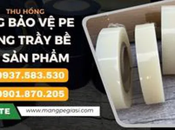 Màng bảo vệ PE chống trầy bề mặt sản phẩm giá rẻ