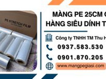 Màng PE 25cm quấn hàng siêu dính tiện lợi giá rẻ