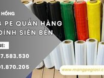 Màng PE quấn hàng siêu dính siêu bền giá sỉ tận gốc