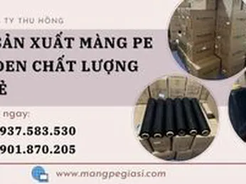 Nhà sản xuất màng PE màu đen chất lượng giá rẻ