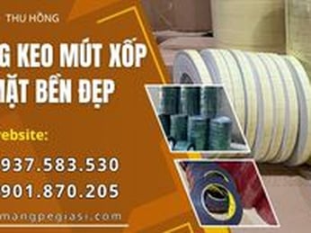 Sỉ băng keo mút xốp 2 mặt bền đẹp giá rẻ