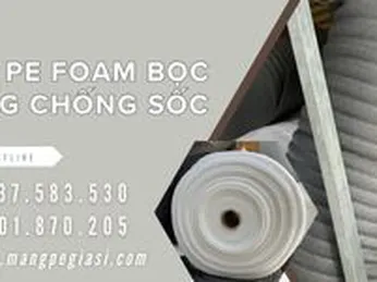 Sỉ xốp PE Foam bọc hàng chống sốc giá rẻ