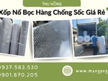 Xốp Nổ Bọc Hàng Chống Sốc Giá Rẻ Uy Tín Chất Lượng