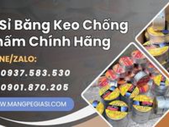 Kho sỉ băng keo chống thấm chính hãng siêu dính giá rẻ