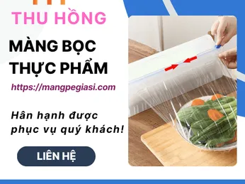 Xưởng sỉ sản xuất màng bọc thực phẩm giá rẻ