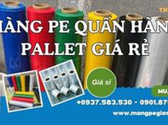 Màng PE quấn hàng pallet siêu dính bền đẹp giá rẻ