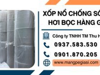 Xốp nổ chống sốc, xốp hơi bọc hàng giá sỉ rẻ