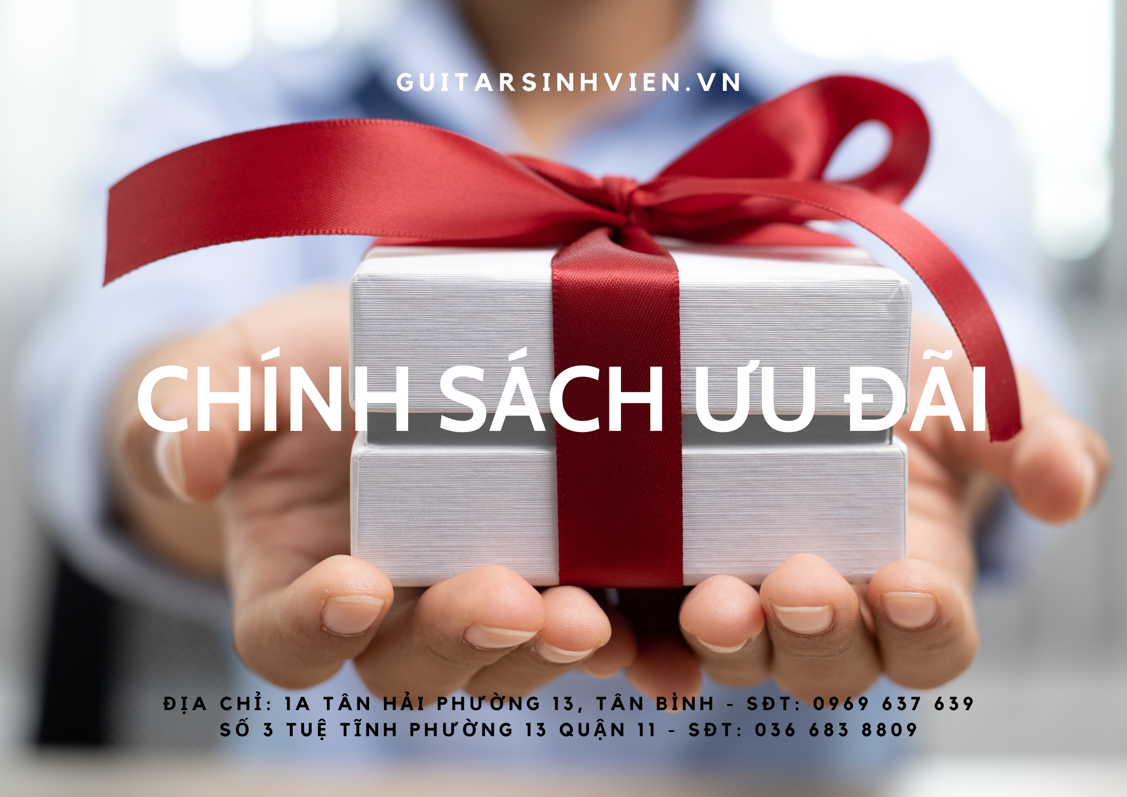 Chính sách ưu đãi tại guitarsinhvien.vn Chính sách ưu đãi tại guitarsinhvien.vn