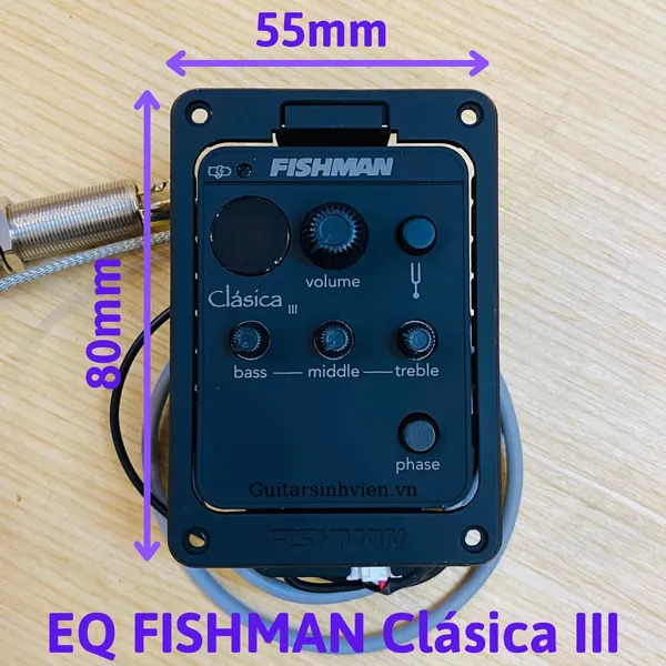 Lắp EQ Fishman clásica III 201 chính hãng