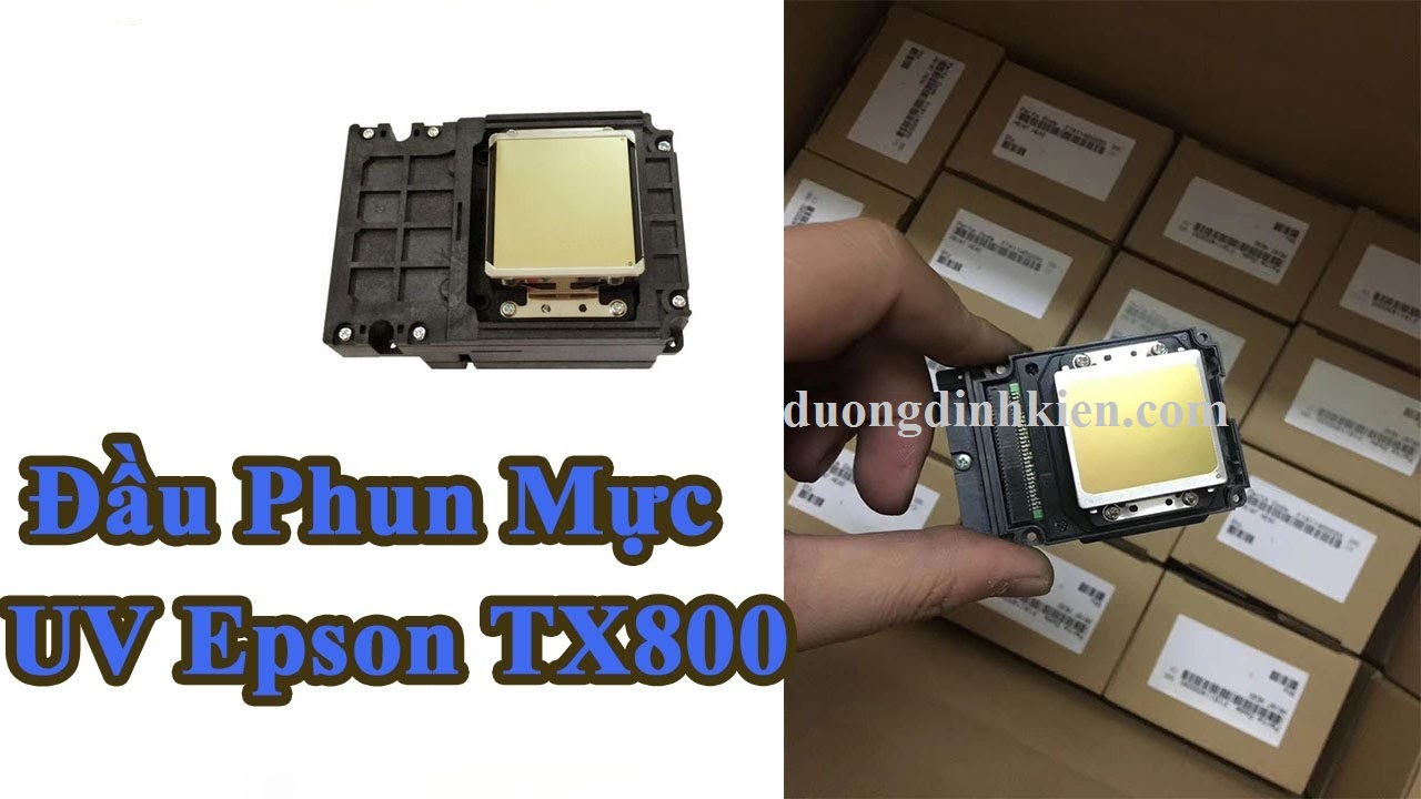 Đầu tx800 chuyên in UV Đầu tx800 chuyên in UV