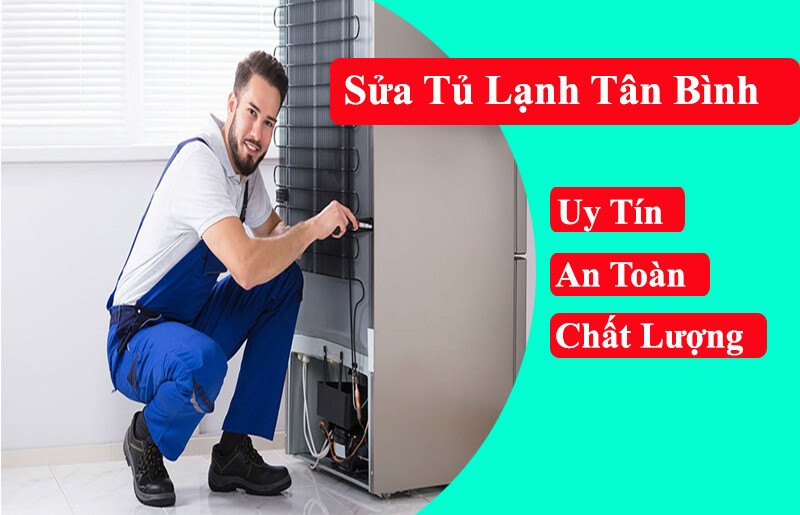 Sửa Tủ Lạnh Tân Bình Sửa Tủ Lạnh Tân Bình