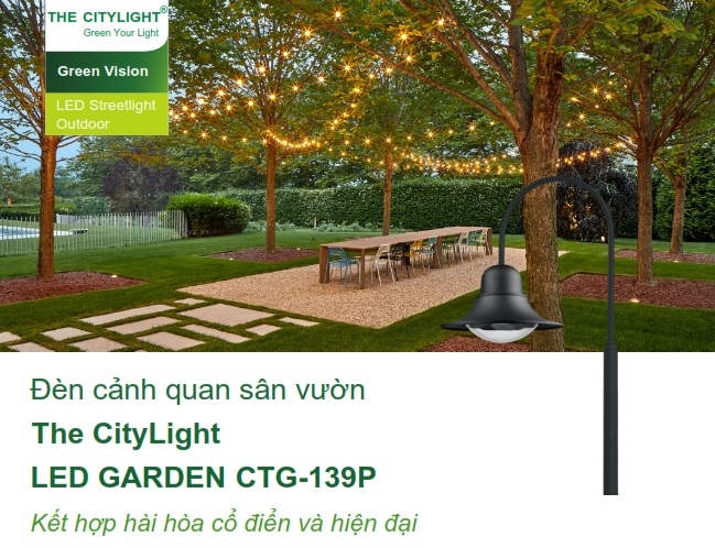 Đèn LED chiếu sáng đường phố cảnh quan sân vườn The CityLight CTG 139P 20W Đèn LED chiếu sáng đường phố cảnh quan sân vườn The CityLight CTG 139P 20W