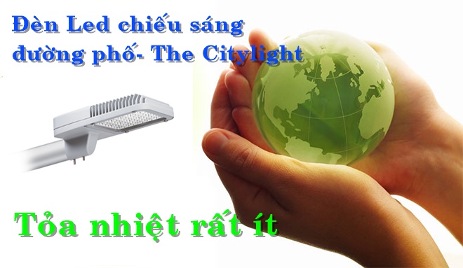 Đèn Led chiếu sáng đường phố tiết kiệm điện năng và bảo vệ môi trường Đèn Led chiếu sáng đường phố tiết kiệm điện năng và bảo vệ môi trường