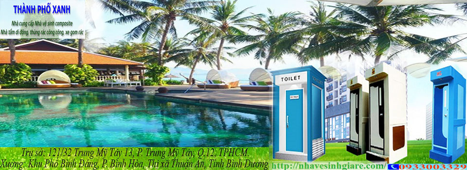 Cong-ty-thanh-pho-xanh-tpx-ban-&-cho-thue-nha-ve-sinh Công ty Thành Phố Xanh - TPX - Bán & Cho Thuê Nhà Vệ Sinh