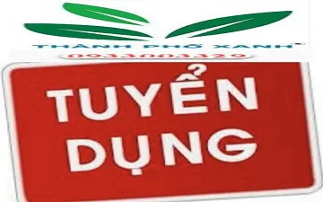 Thành Phố Xanh tuyển dụng nhân sự năm 2021