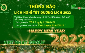 Viet Nhat Group - Thương Hiệu Greenbiofeed Thông Báo Lịch Nghỉ Tết Dương Lịch 2022