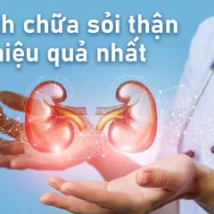 THỰC TRẠNG BỆNH hiện tại và CÁCH CHỮA sỏi thận hiệu quả nhất 2021