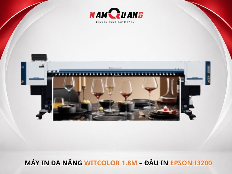 Máy in đa năng Witcolor 1.8M – đầu in Epson i3200