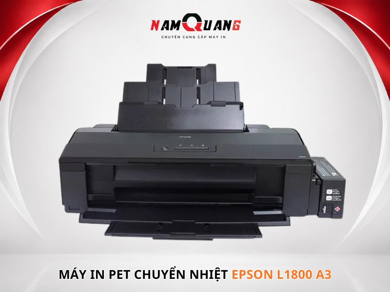 Máy in pet chuyển nhiệt Epson L1800 A3