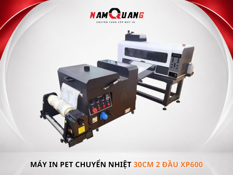 Máy in pet chuyển nhiệt 30cm 2 đầu xp600
