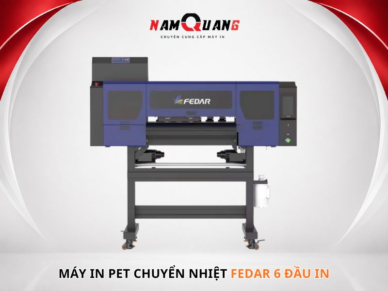 Máy in pet chuyển nhiệt Fedar 6 đầu in