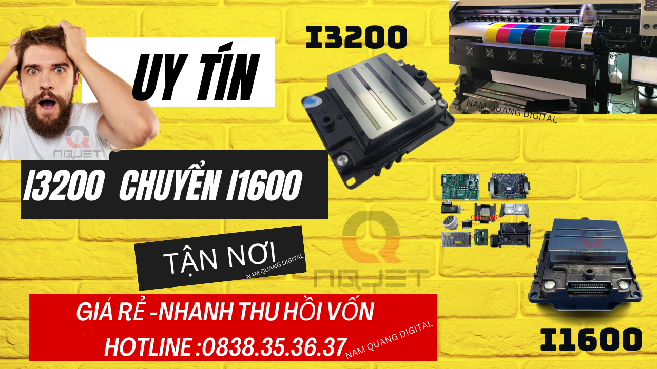 Chuyển đầu i3200 sang đầu phun i1600 giá rẻ Chuyển đầu i3200 sang đầu phun i1600 giá rẻ