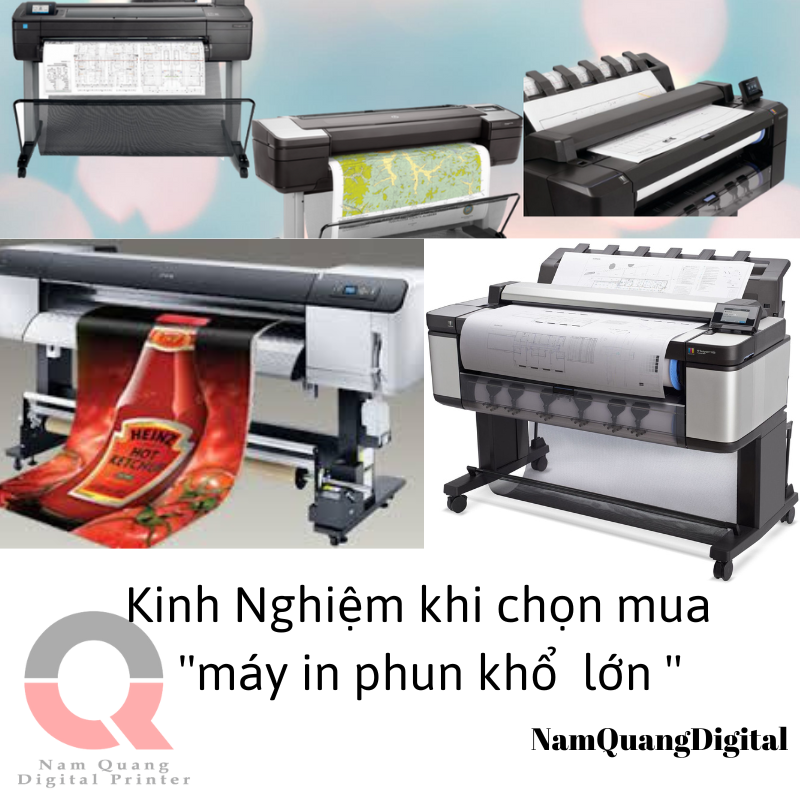 kinh nghiệm khi mua máy in khổ lớn  kinh nghiệm khi mua máy in khổ lớn