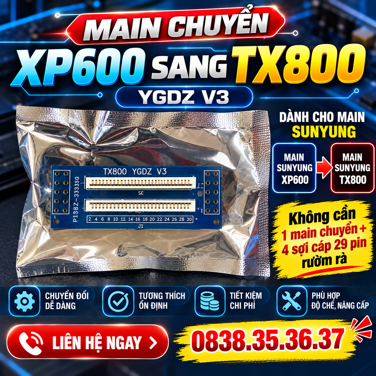 Main Chuyển XP600 Sang TX800 (YGDZ V3) Dành Cho Main Sunyung Main Chuyển XP600 Sang TX800 (YGDZ V3) Dành Cho Main Sunyung