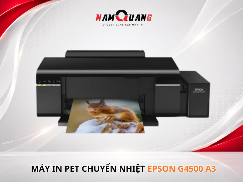 Máy in pet chuyển nhiệt Epson G4500 A3