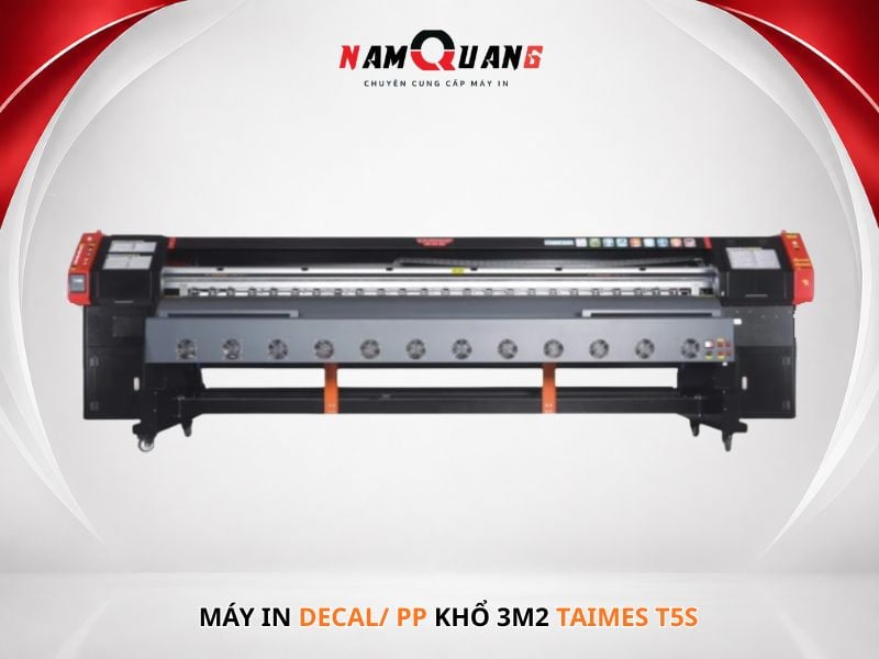 Máy in Decal/ PP khổ 3m2 Taimes T5s