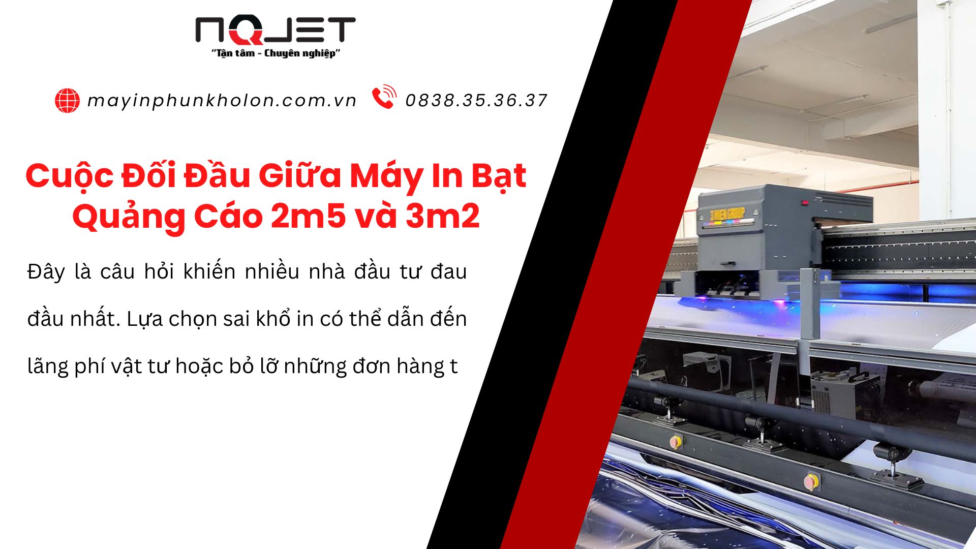 Cuộc Đối Đầu Giữa Máy In Bạt Quảng Cáo 2m5 và 3m2 Cuộc Đối Đầu Giữa Máy In Bạt Quảng Cáo 2m5 và 3m2