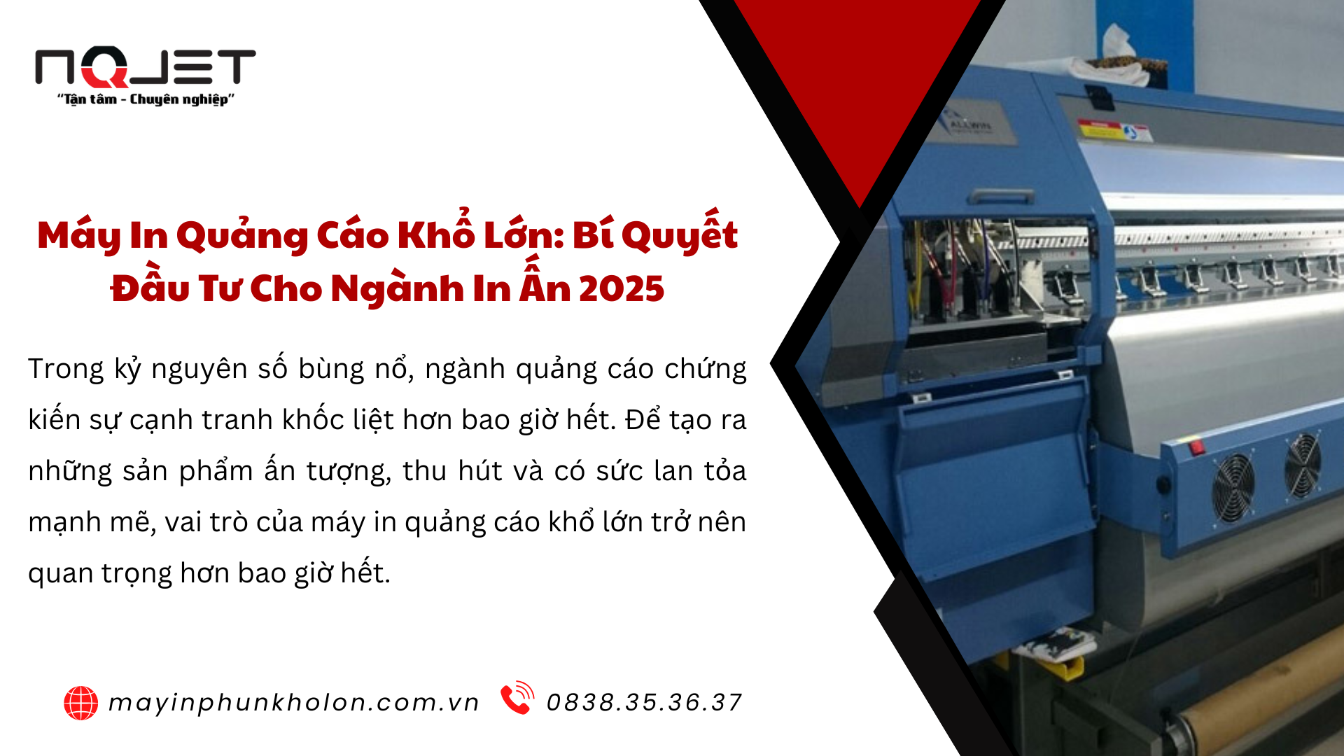 Máy In Quảng Cáo Khổ Lớn: Bí Quyết Đầu Tư Cho Ngành In Ấn 2025 Máy In Quảng Cáo Khổ Lớn: Bí Quyết Đầu Tư Cho Ngành In Ấn 2025