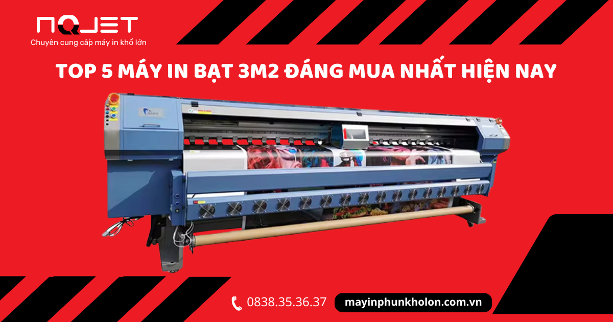 Top 5 Máy In Bạt 3m2 Đáng Mua Nhất Hiện Nay  Top 5 Máy In Bạt 3m2 Đáng Mua Nhất Hiện Nay