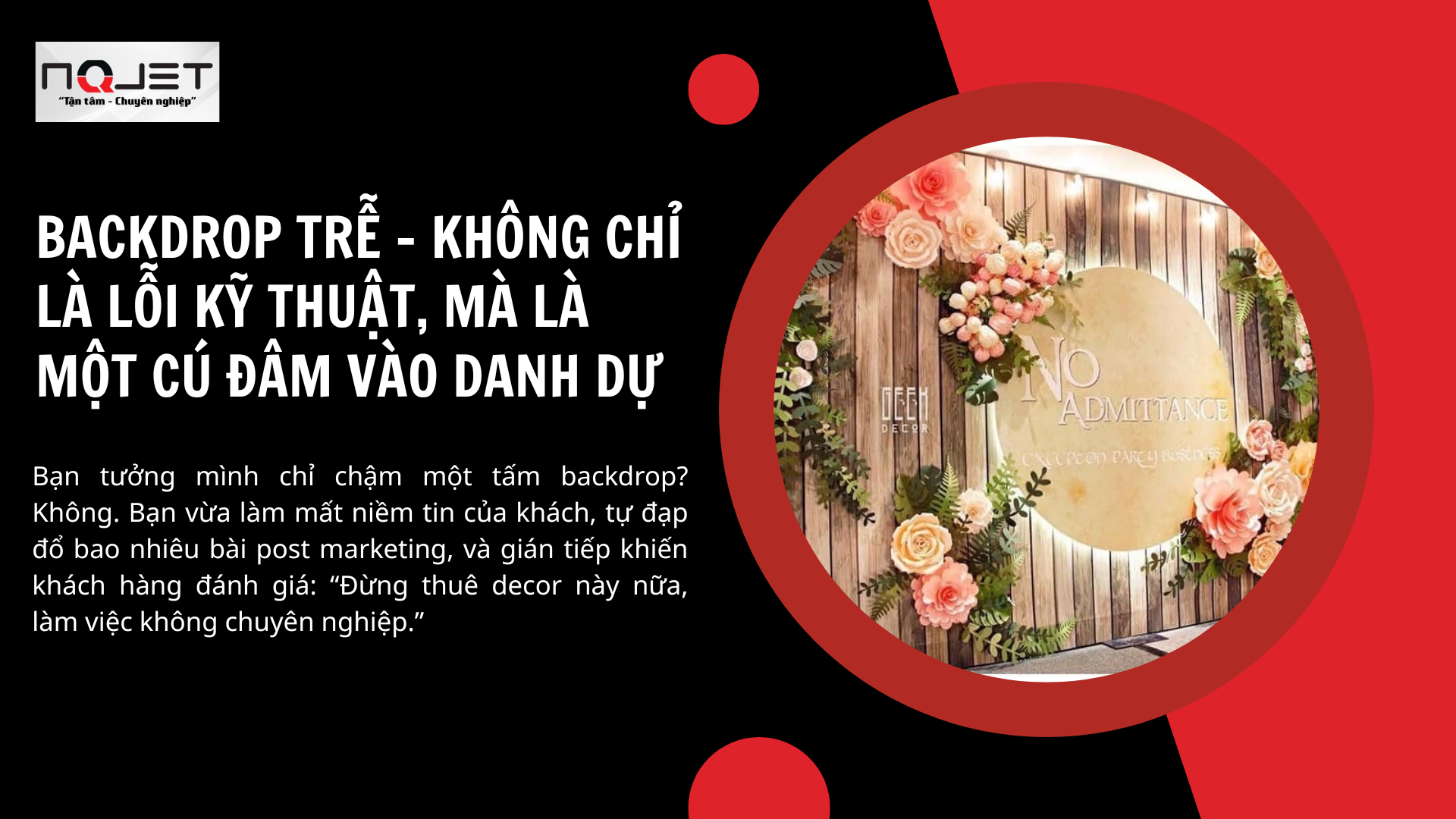 Backdrop trễ – không chỉ là lỗi kỹ thuật, mà là một cú đâm vào danh dự Backdrop trễ – không chỉ là lỗi kỹ thuật, mà là một cú đâm vào danh dự