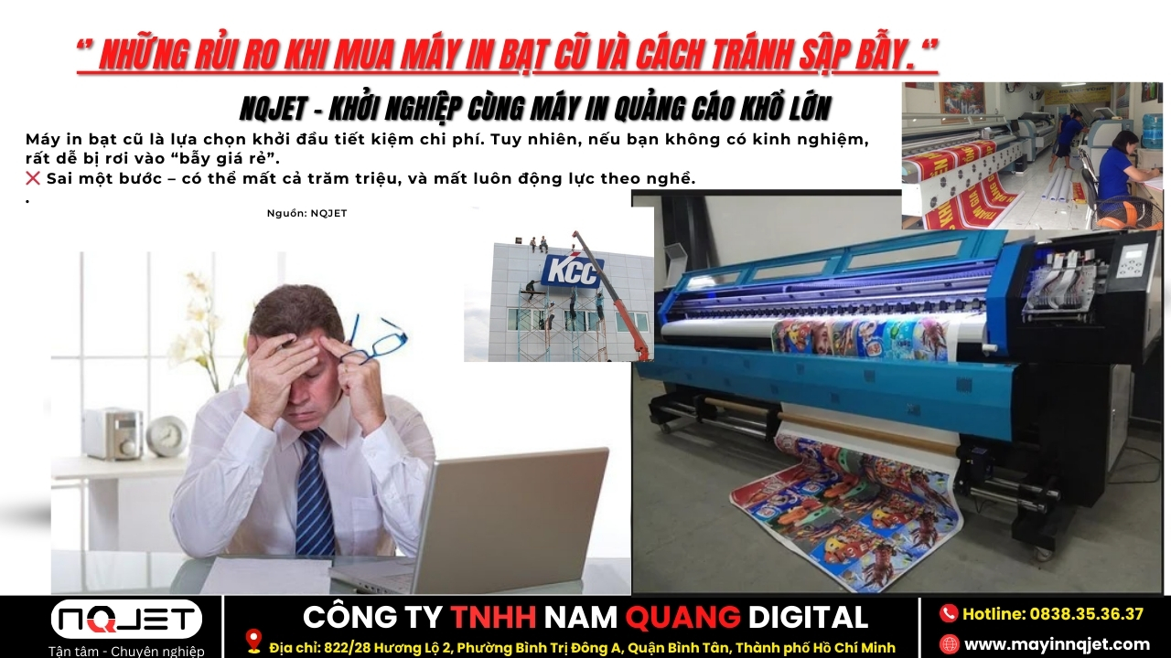 Những Rủi Ro Khi Mua Máy In Bạt Cũ Và Cách Tránh Sập Bẫy Những Rủi Ro Khi Mua Máy In Bạt Cũ Và Cách Tránh Sập Bẫy
