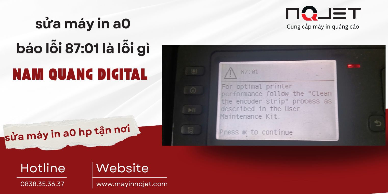 Sửa máy in A0 HP báo lỗi 87:01 : Nguyên nhân phổ biến của lỗi 87:01 Sửa máy in A0 HP báo lỗi 87:01 : Nguyên nhân phổ biến của lỗi 87:01