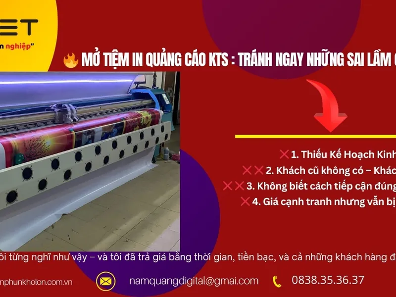 Mở tiệm in quảng cáo kts : Tránh ngay những sai lầm chí mạng này