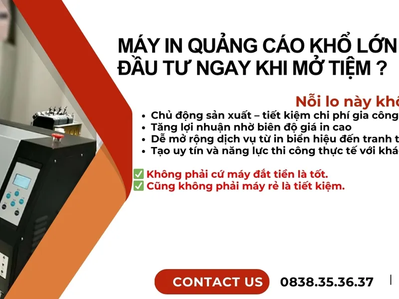 Máy In Quảng Cáo Khổ Lớn Là Gì? Vì Sao Nên Đầu Tư Ngay Khi Mở Tiệm?