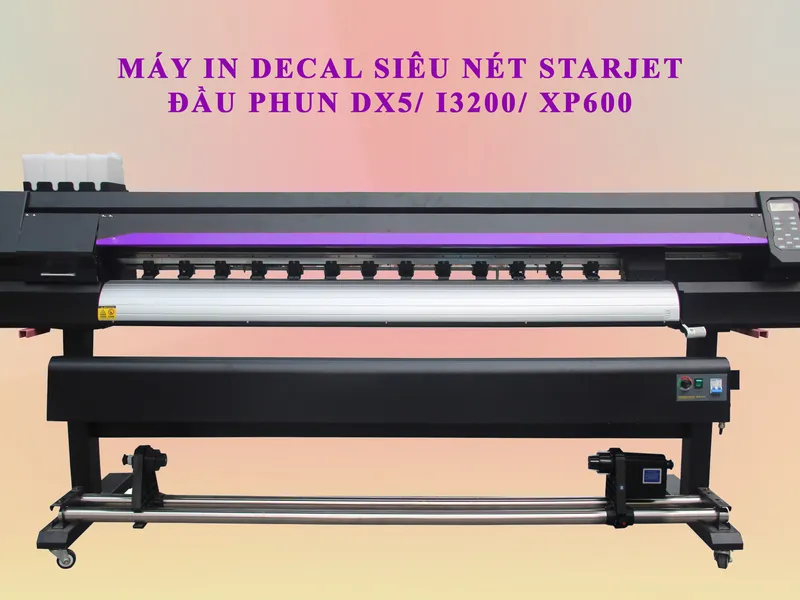 Máy in bạt-decal STARJ khổ 1.6m/1.8m/2.5m