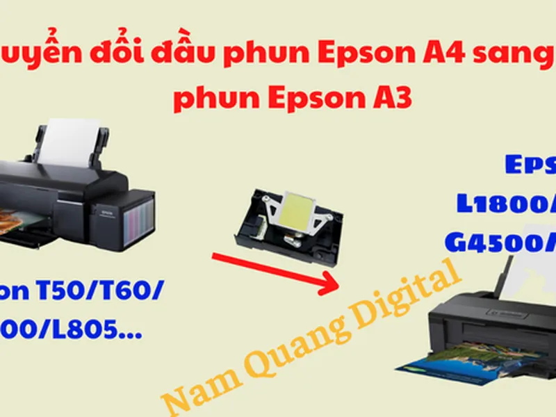Chuyển đầu phun A4 Epson L805 sang đầu phun A3 Epson L1800-G4500