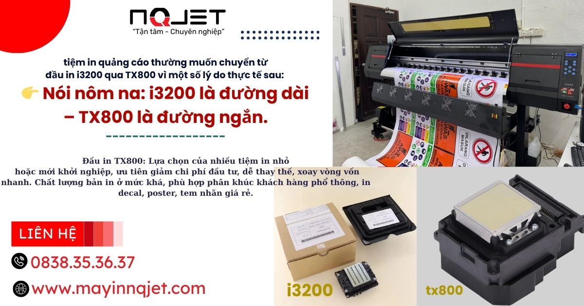 tiệm in quảng cáo thường muốn chuyển từ đầu in i3200 qua TX800 vì một số lý do thực tế sau: tiệm in quảng cáo thường muốn chuyển từ đầu in i3200 qua TX800 vì một số lý do thực tế sau: